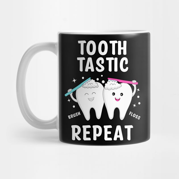 Toothastic Brush Floss Repeat by ChasingTees